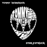 Tommy Henriksen - Starstruck '2017 - Album