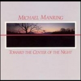 Michael Manring - Toward The Center Of The Night '1989