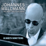 Johannes Wallmann - Always Something '2015