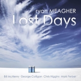 Ryan Meagher - Lost Days '2018 - Album