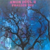 Amon Duul II - Phallus Dei (Remastered 2001) '1969