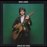 Nick Lowe - Jesus Of Cool '1978