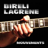 Bireli Lagrene - Mouvements '2012 - Album