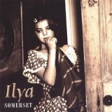 Ilya - Somerset '2006