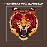 Mike Bloomfield - The Prime Of Mike Bloomfield '2019 - Album