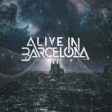 Alive In Barcelona - Alive In Barcelona '2019