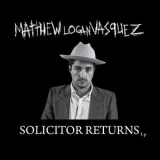 Matthew Logan Vasquez - Solicitor Returns '2016
