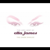 Etta James - The Very Best Of Etta James: The Chess Singles '2005