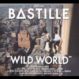 Bastille - Wild World '2016 - Album