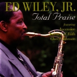 Ed Wiley, Jr. - Total Praise '1998