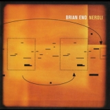 Brian Eno - Neroli '2004