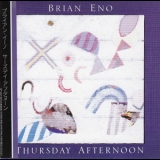 Brian Eno - Thursday Afternoon (vjcp-68746) Japan '2005