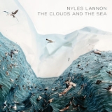 Nyles Lannon - The Clouds And The Sea '2019