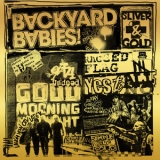 Backyard Babies - Sliver And Gold '2019