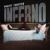 Robert Forster - Inferno '2019