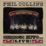 Phil Collins - Serious Hits...live! (Remastered) '2019 - Album