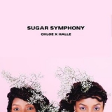 Chloe X Halle - Sugar Symphony EP '2016