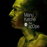 Manu Katche - The Scope [Hi-Res] '2019
