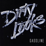 Dirty Looks - Gasoline +2 Bonus Tracks '2007