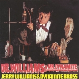 Jerry Williams - Dr. Williams & Dr. Dynamite '2010