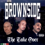 Brownside - The Take Over '2006