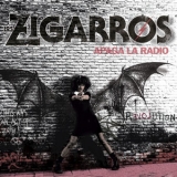 Los Zigarros - Apaga La Radio '2019