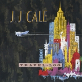 J.J. Cale - Travel-log {Silvertone-BMG 82876 55123 2 EU} '1989