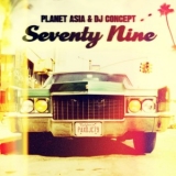 Planet Asia & DJ Concept - Seventy Nine '2016