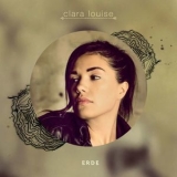 Clara Louise - Erde '2015