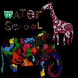 Water School - Animals And Their Hiding Places '2007