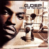 G. Dep - Child Of The Ghetto '2001