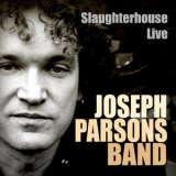 Joseph Parsons - Slaughterhouse Live (2CD) '2009