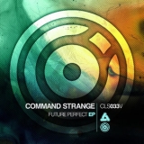 Command Strange - Future Perfect EP '2014 - EP