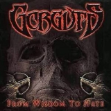 Gorguts - From Wisdom To Hate '2001
