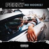 Peezy - No Hooks II '2019
