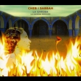 Cheb I Sabbah - La Ghriba (La Kahena Remixed) '2006