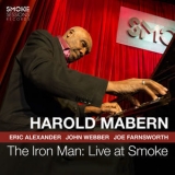 Harold Mabern - The Iron Man: Live At Smoke '2018