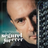 Sebastien Farge - Segurel For Ever '2015