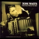Tom Waits  - Franks Wild Years (Japan Limited Edition) [SHM-CD] '1987