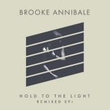 Brooke Annibale - Hold To The Light '2019