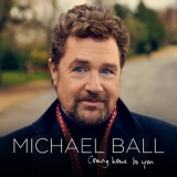 Michael Ball - Coming Home To You '2019