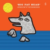 Kincaid - Big Fat Head '2019 - Album