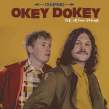 Okey Dokey - Tell All Your Friend '2019