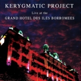 Kerygmatic Project - Live At The Grand Hotel Des Iles Borromees '2019