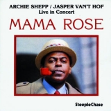 Archie Shepp - Jasper Van't Hof Mama Rose (Live) '1985