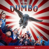 Danny Elfman - Dumbo [Hi-Res] '2019