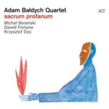 Adam Baldych - Sacrum Profanum '2019