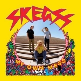 Skegss - My Own Mess '2018