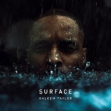 Kaleem Taylor - Surface '2019
