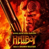 Benjamin Wallfisch - Hellboy (Original Motion Picture Soundtrack) '2019